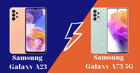 so sanh samsung galaxy a23 va galaxy a73 5g nen chon phien thumb so sanh samsung galaxy a23 va galaxy a73 5g nen chon phien thumb