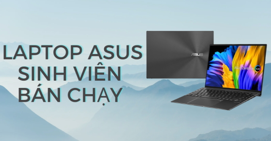 top 5 laptop asus cho sinh vien ban chay thang 5 2022 tai thumb 1 top 5 laptop asus cho sinh vien ban chay thang 5 2022 tai thumb 1