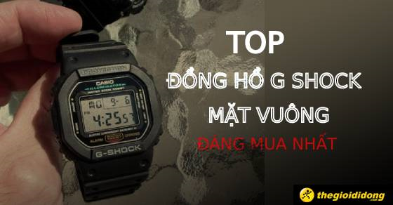 top 6 dong ho g shock mat vuong chu nhat noi bat nhat tai thumb top 6 dong ho g shock mat vuong chu nhat noi bat nhat tai thumb