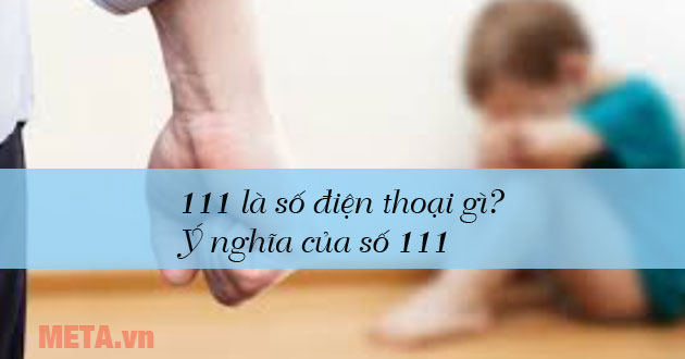 111 la so dien thoai gi al 111 la so dien thoai gi al