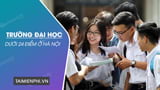 Cac truong dai hoc duoi 24 diem o Ha Noi Cac truong dai hoc duoi 24 diem o Ha Noi