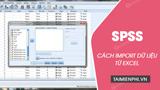 Cach import du lieu tu Excel vao SPSS nhanh chong Cach import du lieu tu Excel vao SPSS nhanh chong