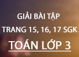 Giai bai tap trang 15 16 17 SGK Toan 3 Giai bai tap trang 15 16 17 SGK Toan 3