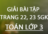 Giai bai tap trang 22 23 SGK Toan 3 Tap Giai bai tap trang 22 23 SGK Toan 3 Tap