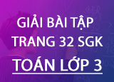 Giai bai tap trang 32 SGK Toan 3 Tap 2 Giai bai tap trang 32 SGK Toan 3 Tap 2