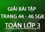 Giai bai tap trang 44 45 46 SGK Toan 3 Giai bai tap trang 44 45 46 SGK Toan 3