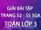 Giai bai tap trang 52 53 54 55 SGK Toan Giai bai tap trang 52 53 54 55 SGK Toan