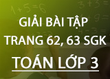 Giai bai tap trang 62 63 SGK Toan 3 Tap Giai bai tap trang 62 63 SGK Toan 3 Tap