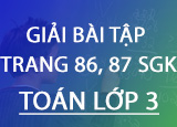 Giai bai tap trang 86 87 SGK Toan 3 Tap Giai bai tap trang 86 87 SGK Toan 3 Tap