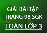 Giai bai tap trang 98 SGK Toan 3 Tap 1 Giai bai tap trang 98 SGK Toan 3 Tap 1