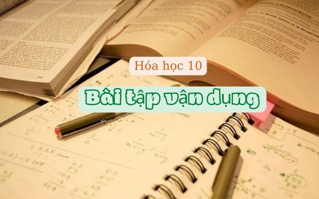 bai tap hoa hoc lop 10 bai tap hoa hoc lop 10