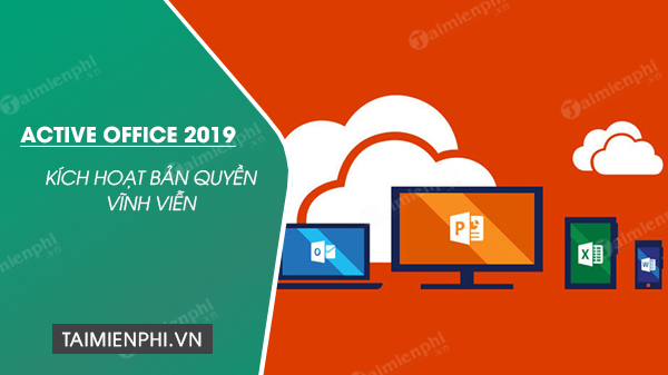 cach active office 2019 cach active office 2019