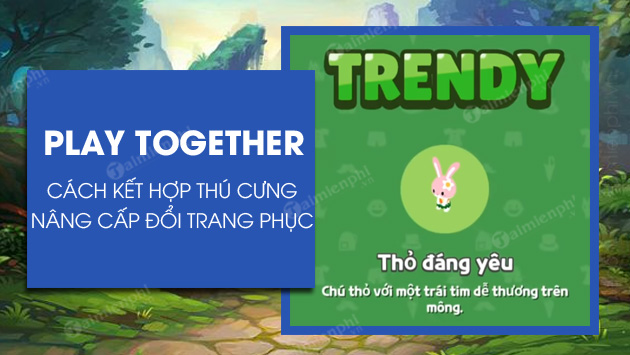 cach ket hop thu cung trong play together cach ket hop thu cung trong play together