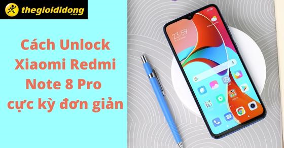 cach unlock xiaomi redmi note 8 pro cuc ky don gian ban thumb2901 cach unlock xiaomi redmi note 8 pro cuc ky don gian ban thumb2901