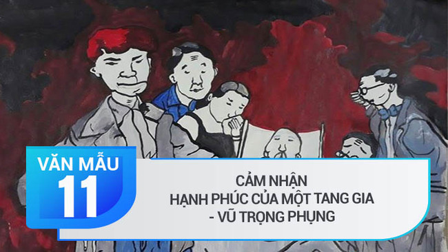 Cảm nhận về Hạnh phúc của một tang gia - Vũ Trọng Phụng