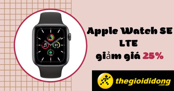 dai le sale to hang tot gia kho apple watch se lte giam.Thumb dai le sale to hang tot gia kho apple watch se lte giam.Thumb