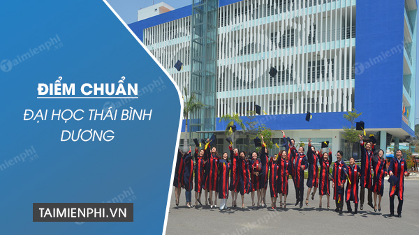 diem chuan dai hoc thai binh duong diem chuan dai hoc thai binh duong