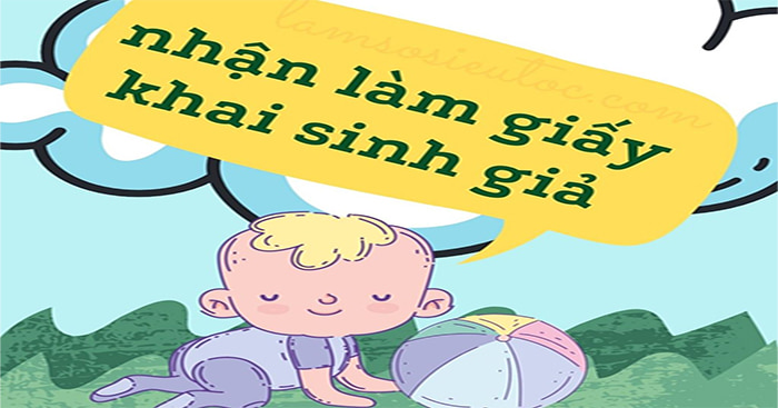 Dịch vụ làm giấy khai sinh giả tràn lan trên mạng xã hội