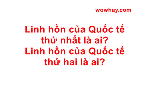 linh hon cua quoc te thu nhat thu hai 1 linh hon cua quoc te thu nhat thu hai 1