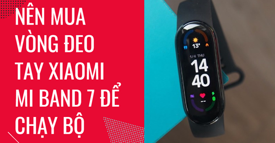 nhung ly do ban nen mua vong deo tay xiaomi smart band 7 thumb 65 nhung ly do ban nen mua vong deo tay xiaomi smart band 7 thumb 65