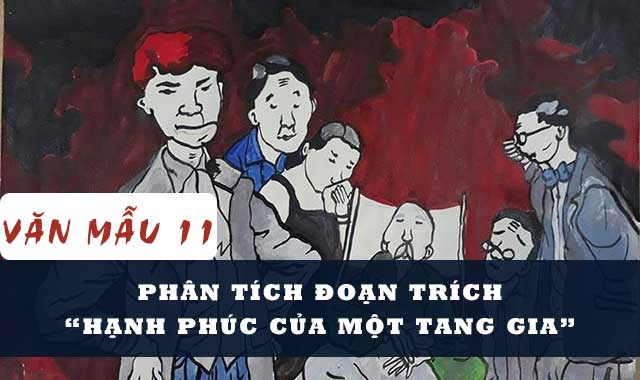 Phân tích đoạn trích Hạnh phúc của một tang gia