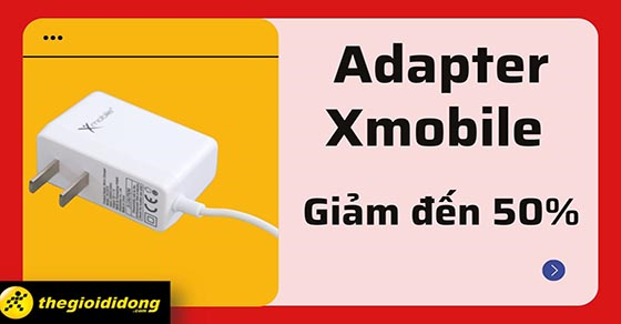 san deal tot chot gia hoi voi loat adapter xmobile giam thumb san deal tot chot gia hoi voi loat adapter xmobile giam thumb