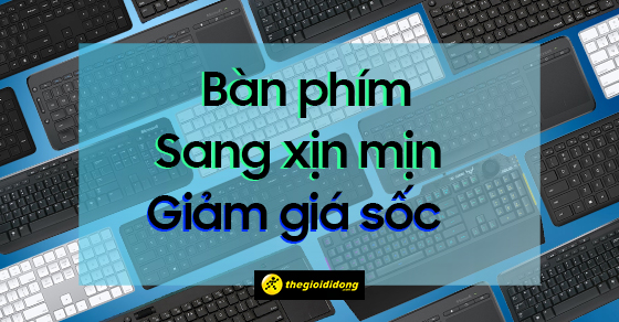 sao ma bo qua duoc loat ban phim sang xin min ma gia giam tgdd thumb sao ma bo qua duoc loat ban phim sang xin min ma gia giam tgdd thumb