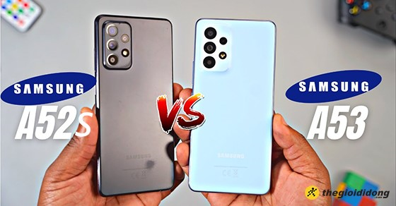 so sanh samsung galaxy a52s 5g va galaxy a53 5g thumbnail so sanh samsung galaxy a52s 5g va galaxy a53 5g thumbnail