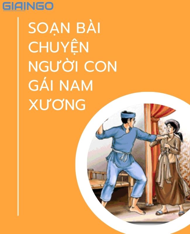 soan bai chuyen nguoi con gai nam xuong 3 soan bai chuyen nguoi con gai nam xuong 3