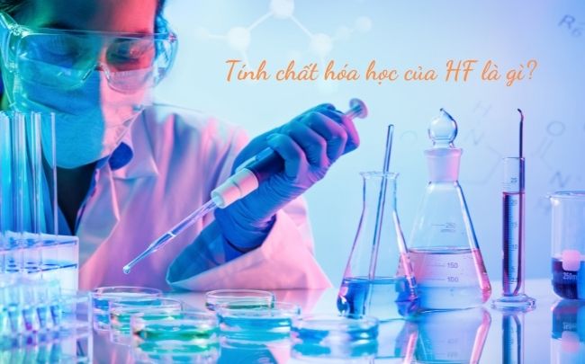 tinh chat hoa hoc cua hf 1 tinh chat hoa hoc cua hf 1