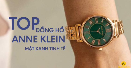 top 10 dong ho anne klein mat xanh tinh te phong cach tai tgdd thumb top 10 dong ho anne klein mat xanh tinh te phong cach tai tgdd thumb