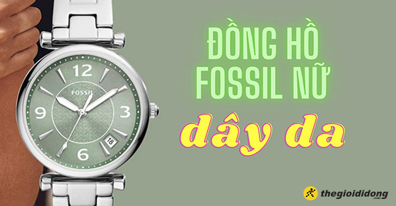 top 10 dong ho fossil nu day da ben dep nhat tai the gioi thumb top 10 dong ho fossil nu day da ben dep nhat tai the gioi thumb