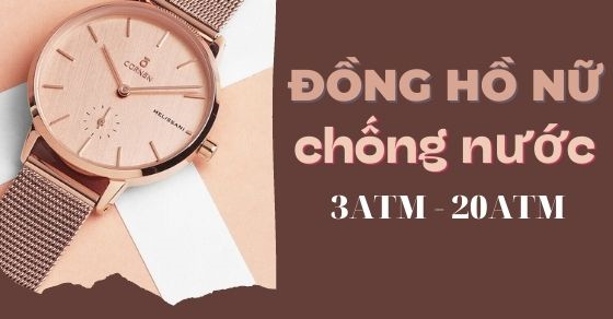 top 10 dong ho nu chong nuoc chuan 3atm den 20atm thu hut1303 top 10 dong ho nu chong nuoc chuan 3atm den 20atm thu hut1303