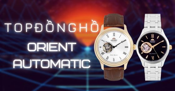 top 10 dong ho orient automatic noi bat dang mua nhat tai thumb top 10 dong ho orient automatic noi bat dang mua nhat tai thumb