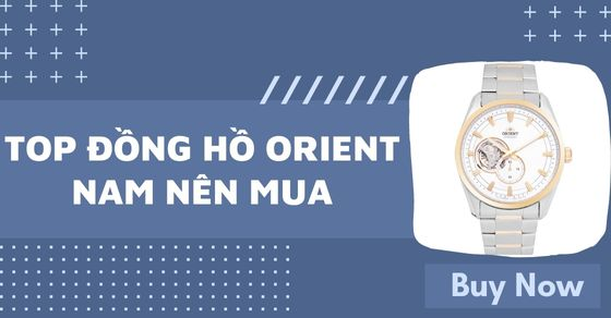 top 10 dong ho orient nam day kim loai ben chac nhat tai thumb top 10 dong ho orient nam day kim loai ben chac nhat tai thumb