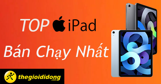 top 5 ipad ban chay nhat thang 03 2022 tai the gioi di dong.thumbnail.1 top 5 ipad ban chay nhat thang 03 2022 tai the gioi di dong.thumbnail.1