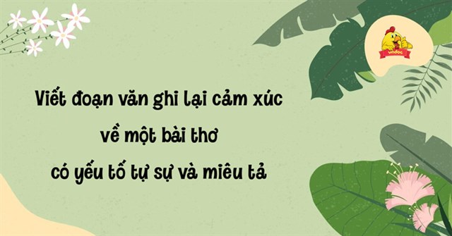 Viết một đoạn văn có yếu tố biểu cảm