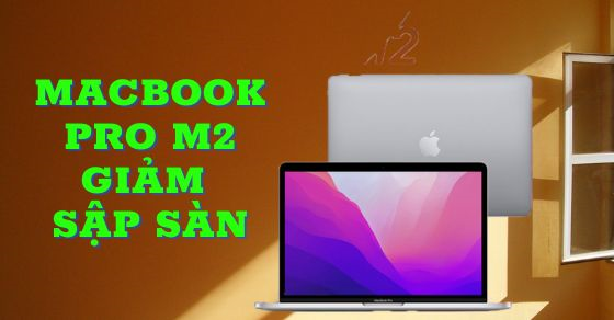 apple sale dam ngap tran uu dai cuc pham macbook pro m2 Thumb apple sale dam ngap tran uu dai cuc pham macbook pro m2 Thumb