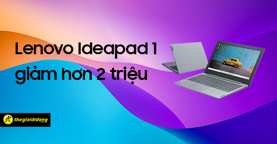 deal chop nhoang gia cuc choang lenovo ideapad 1 giam hon tgdd thumb deal chop nhoang gia cuc choang lenovo ideapad 1 giam hon tgdd thumb