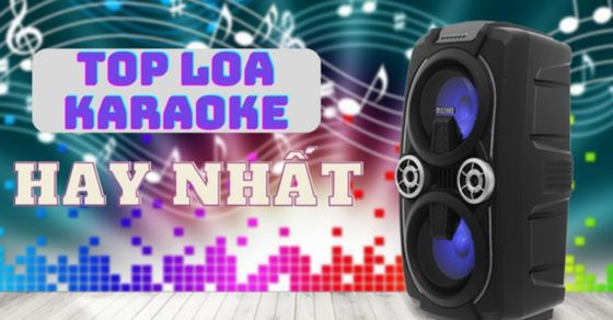 rinh ngay top 7 loa karaoke hay nhat tot nhat tai the gioi thumbb 1 rinh ngay top 7 loa karaoke hay nhat tot nhat tai the gioi thumbb 1