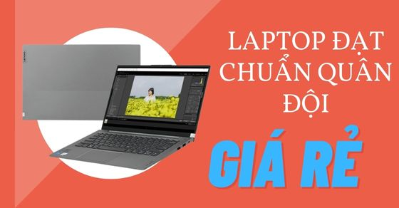 top 5 laptop dat chuan quan doi gia re duoi 25 trieu dang thumbnails top 5 laptop dat chuan quan doi gia re duoi 25 trieu dang thumbnails