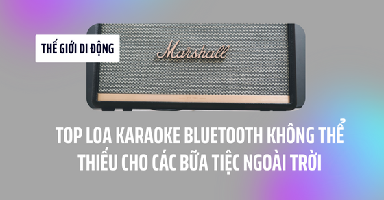 top loa karaoke bluetooth khong the thieu cho cac bua tiec.8 top loa karaoke bluetooth khong the thieu cho cac bua tiec.8