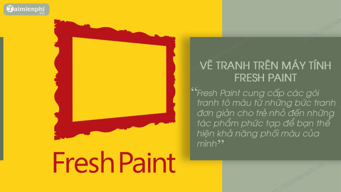 top phan mem ve tranh tren may tinh ban nen thu Fresh Paint 0 top phan mem ve tranh tren may tinh ban nen thu Fresh Paint 0