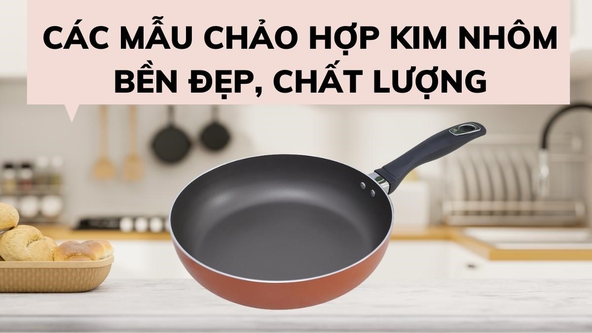 Chảo hợp kim nhôm