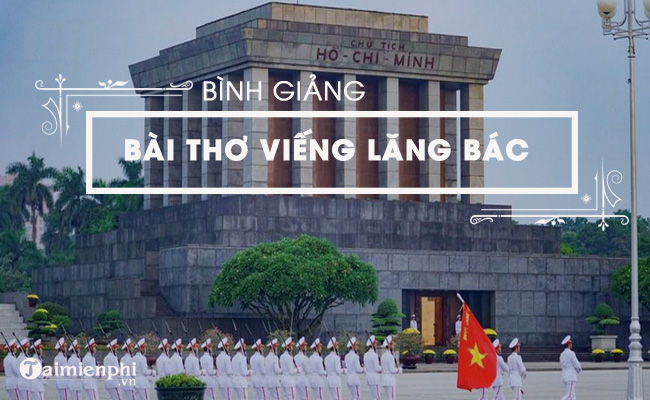 bai binh giang vieng lang bac