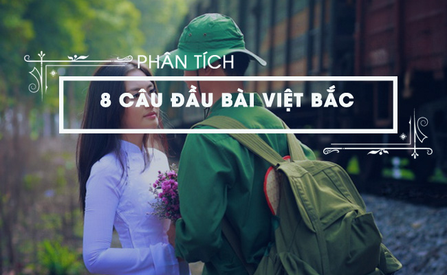 phan tich 8 cau tho dau bai viet bac