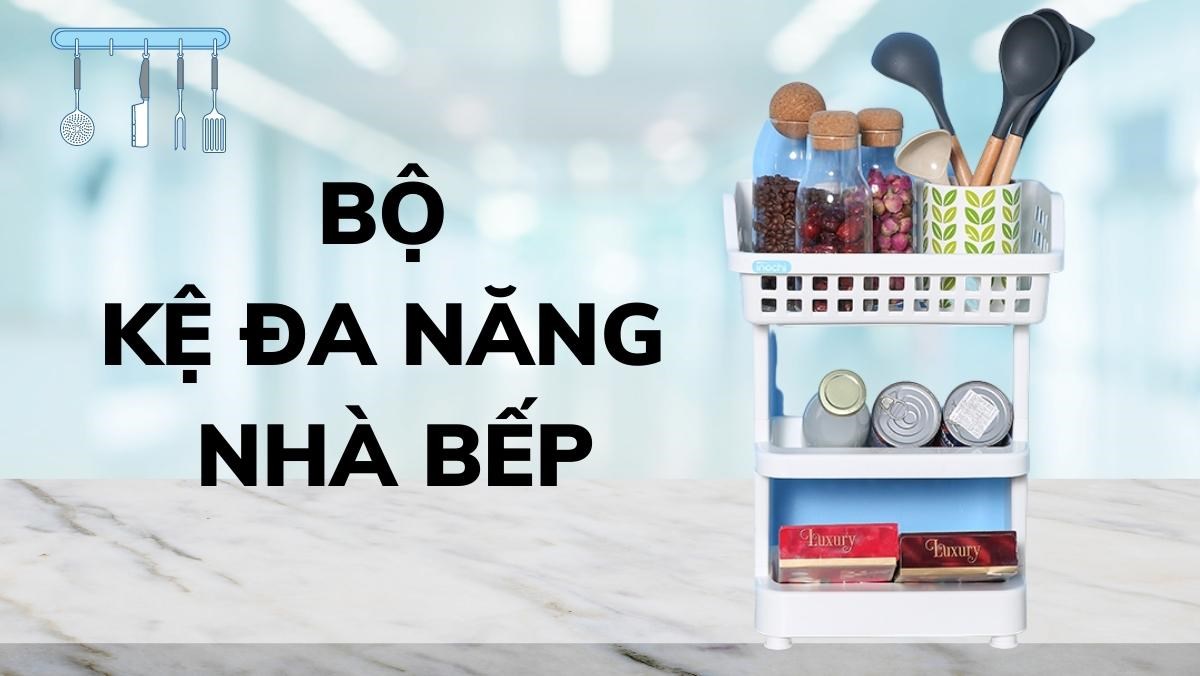 Bộ kệ đa năng nhà bếp