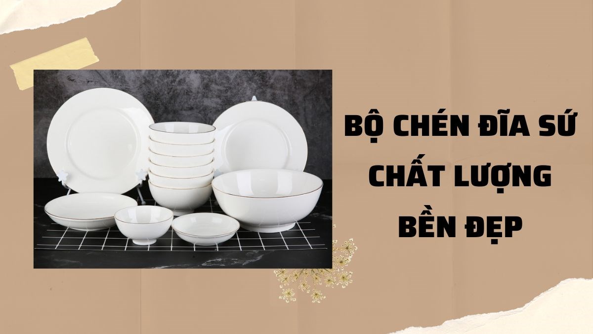 bộ chén dĩa sứ