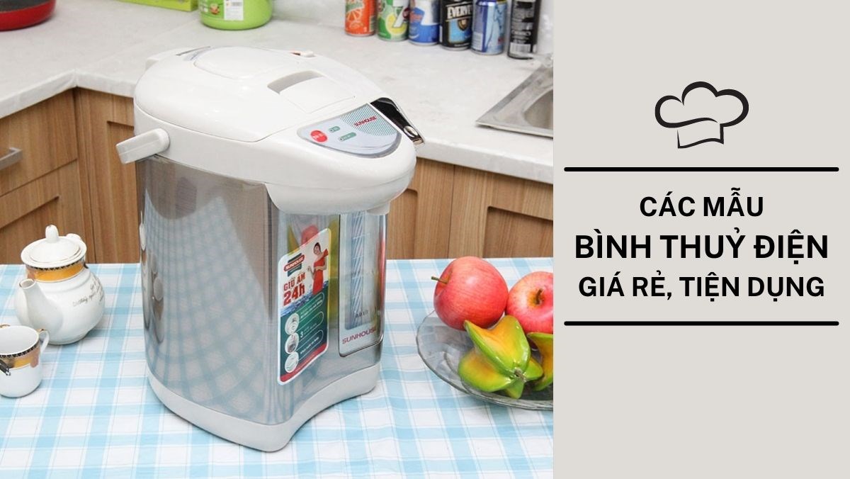 Bình thủy điện giá rẻ