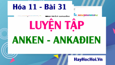 Bai tap luyen tap Anken va Ankadien Hoa 11 390x220 1 Bai tap luyen tap Anken va Ankadien Hoa 11 390x220 1